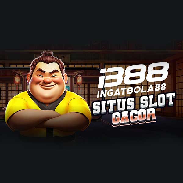 INGATBOLA88 » Link Login Situs Slot Online Gacor Terpercaya Hari ini dari INGATBOLA